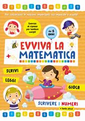 Scrivere i numeri. Evviva la matematica