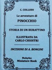 Le avventure di Pinocchio. Storia di un burattino. Ediz. integrale