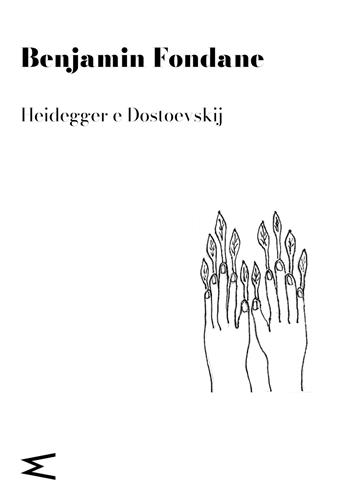 Heidegger e Dostoevskij - Benjamin Fondane - Libro Magog 2022 | Libraccio.it