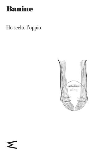 Ho scelto l'oppio - Banine - Libro Magog 2022 | Libraccio.it