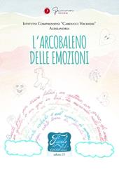 Favole di cioccolata. L’arcobaleno delle emozioni I. C. «Carducci Vochieri» Alessandria