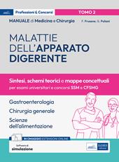 Manuale di medicina e chirurgia. Con espansione online. Con software di simulazione. Vol. 2: Malattie dell'apparato digerente. Sintesi, schemi teorici e mappe concettuali